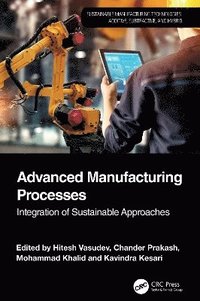 bokomslag Advanced Manufacturing Processes