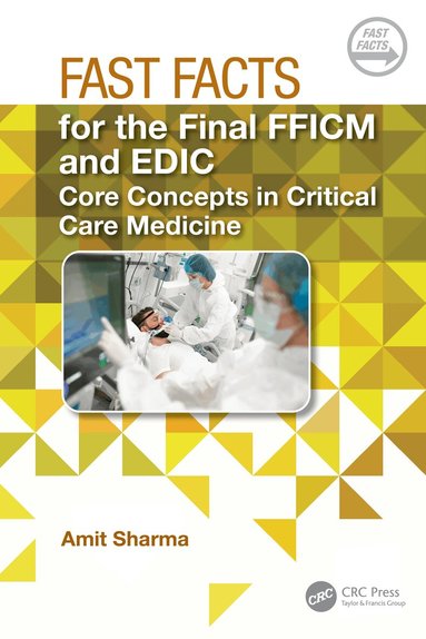 Amit Sharma - Fast Facts for the Final FFICM and EDIC, Häftad