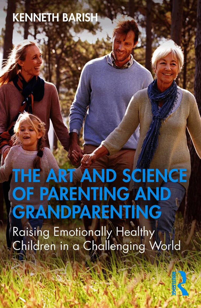 Art and Science of Parenting and Grandparenting