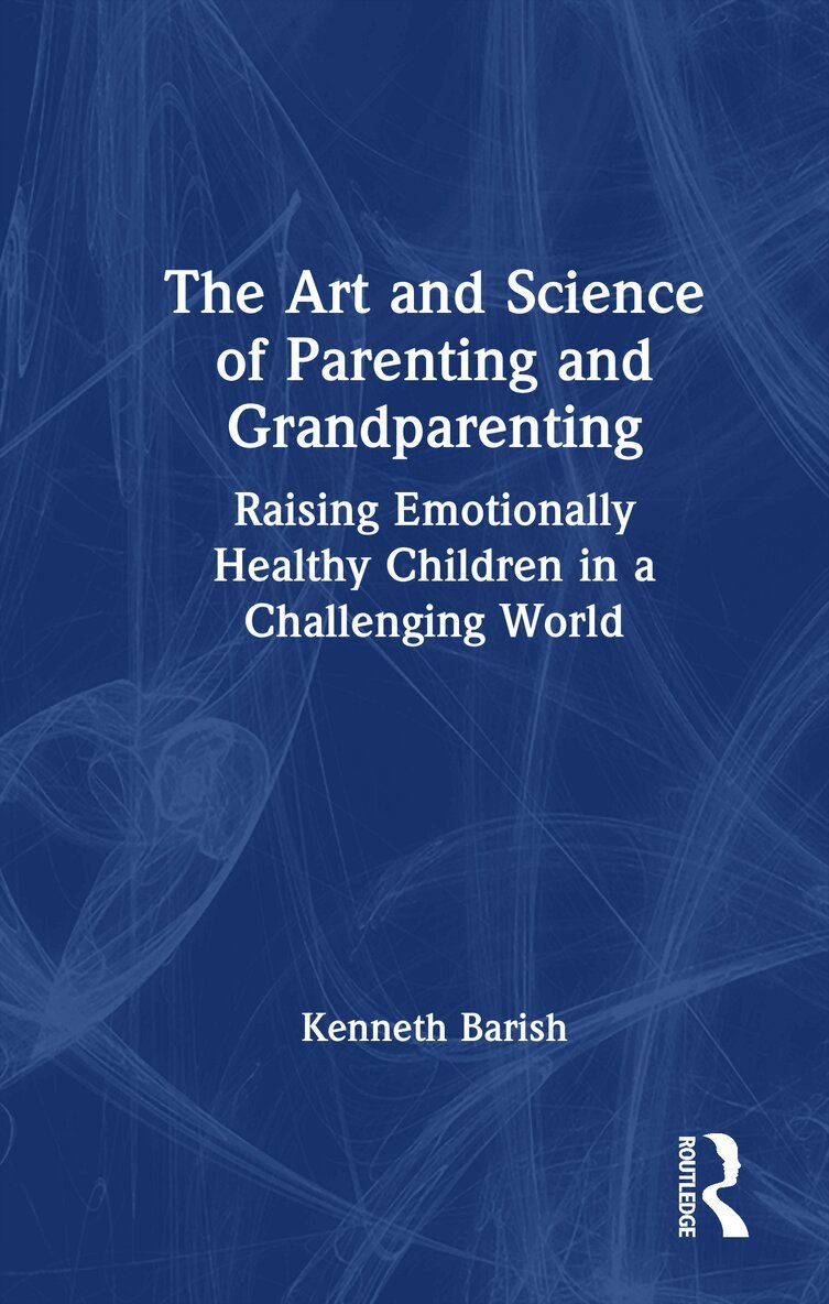 Art and Science of Parenting and Grandparenting