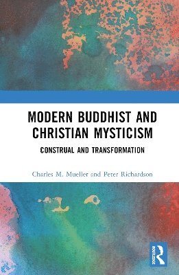 bokomslag Modern Buddhist and Christian Mysticism