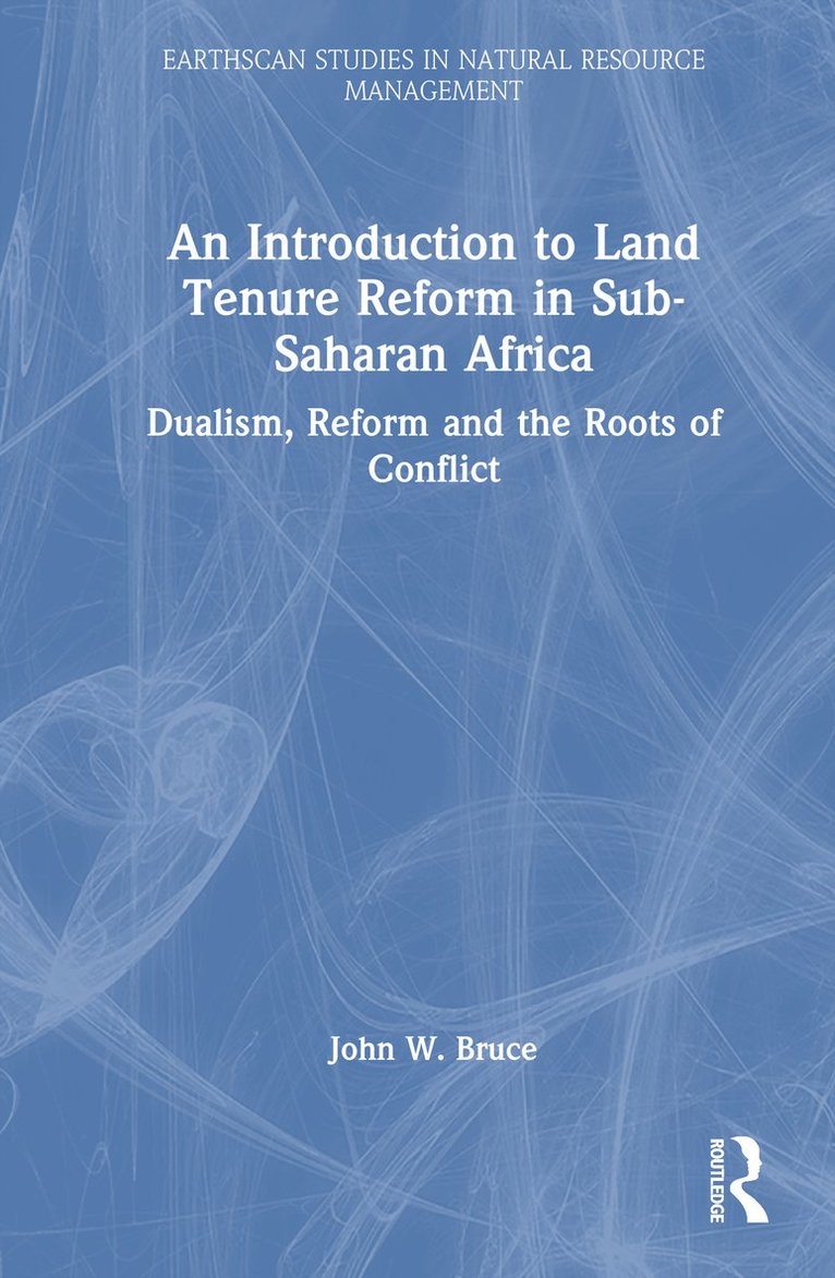 Introduction to Land Tenure Reform in Sub-Saharan Africa