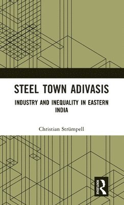 Steel Town Adivasis 1