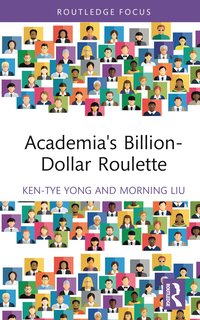 bokomslag Academia's Billion-Dollar Roulette