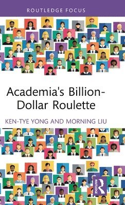 Academia's Billion-Dollar Roulette 1