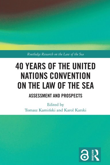 bokomslag 40 Years of the United Nations Convention on the Law of the Sea