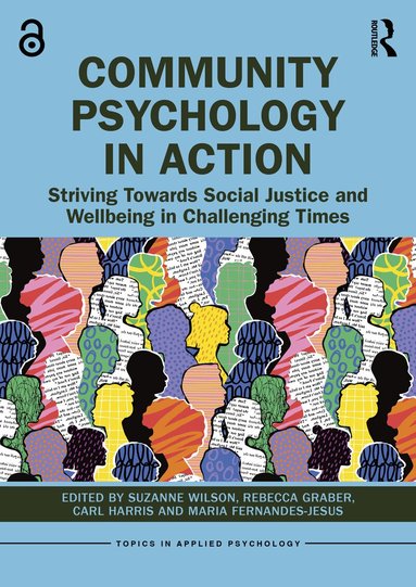 Suzanne Wilson, Rebecca Graber, Carl Harris, Maria Fernandes-Jesus - Community Psychology in Action, Häftad
