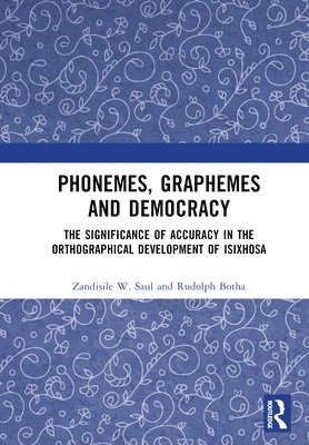 bokomslag Phonemes, Graphemes and Democracy