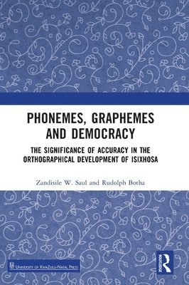 Phonemes, Graphemes and Democracy 1