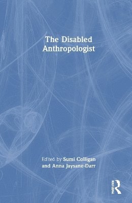 The Disabled Anthropologist 1