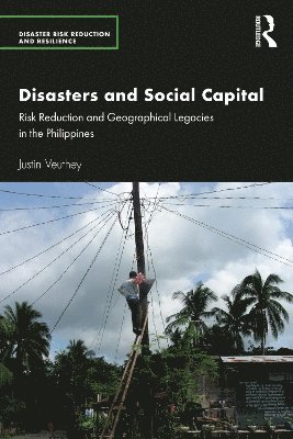 Disasters and Social Capital 1