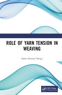 bokomslag Role of Yarn Tension in Weaving