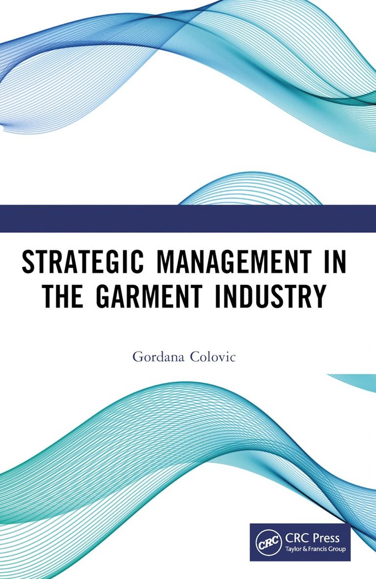 Strategic Management in the Garment Industry