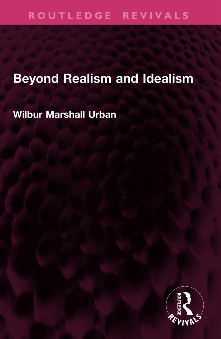 Beyond Realism and Idealism
