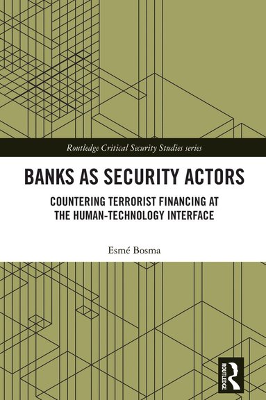 Esmé Bosma - Banks as Security Actors, Inbunden