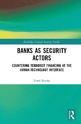 Banks as Security Actors 1