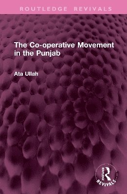 The Co-operative Movement in the Punjab 1