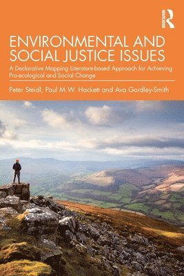 Peter Steidl, Paul M.W. Hackett, Ava Gordley-Smith, Paul M. W. Hackett - Environmental and Social Justice Issues, Häftad