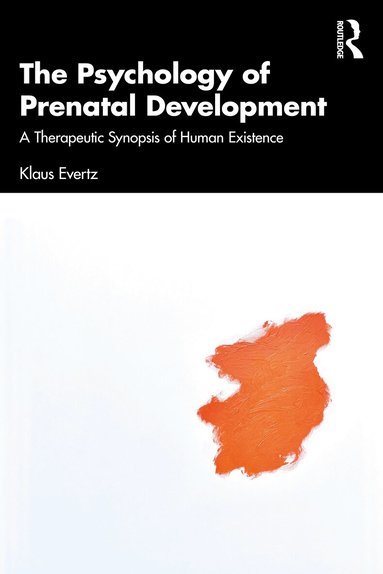 Klaus Evertz - Psychology of Prenatal Development, Häftad