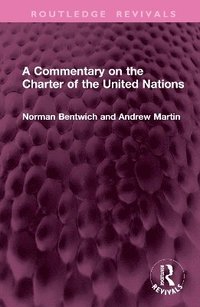 bokomslag A Commentary on the Charter of the United Nations