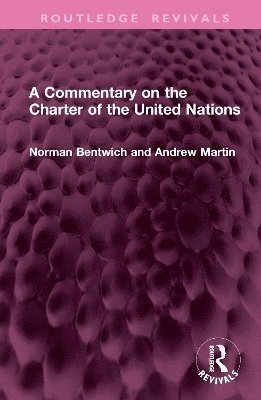 Norman Bentwich, Andrew Martin - Commentary on the Charter of the United Nations, Inbunden