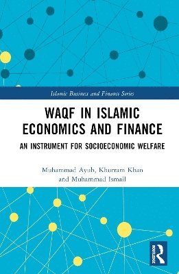 Waqf in Islamic Economics and Finance 1