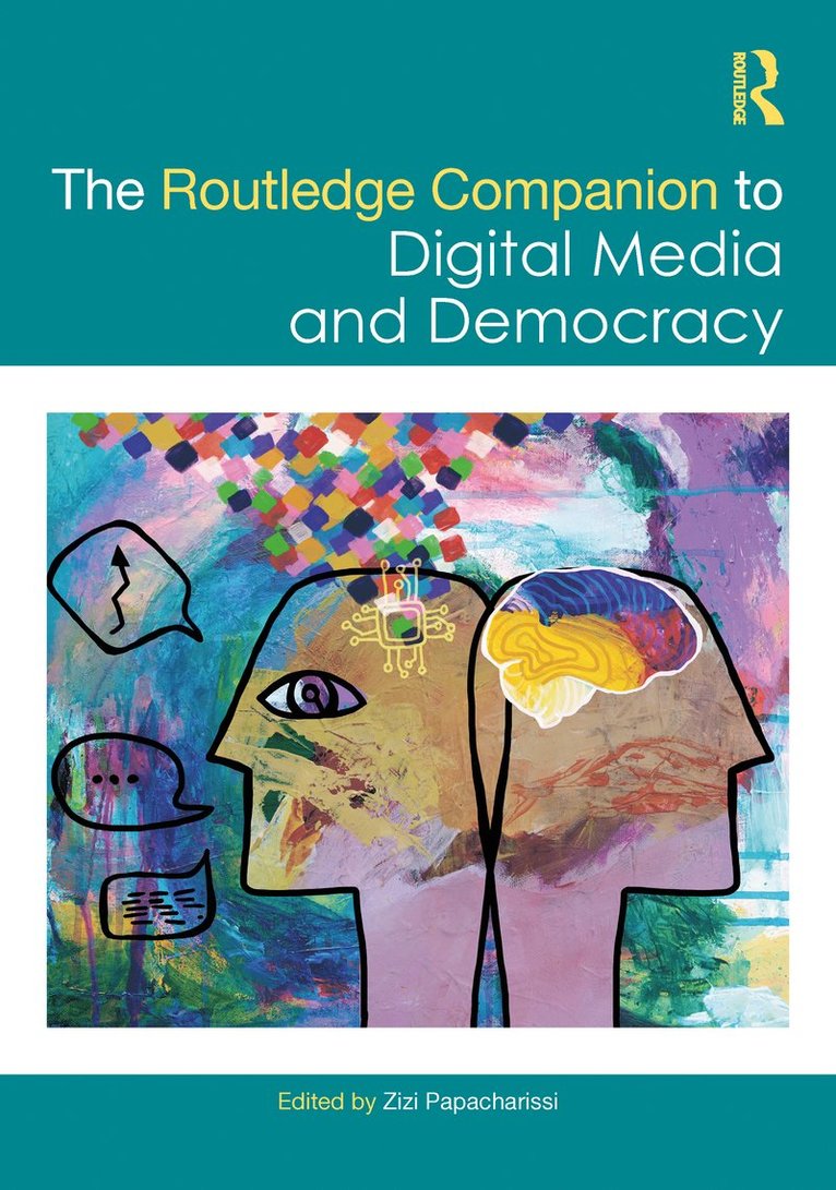 Zizi Papacharissi - Routledge Companion to Digital Media and Democracy, Inbunden
