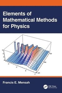 bokomslag Elements of Mathematical Methods for Physics