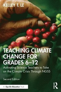 bokomslag Teaching Climate Change for Grades 612