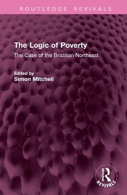 The Logic of Poverty 1