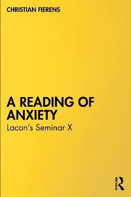 bokomslag A Reading of Anxiety