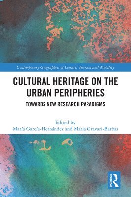 bokomslag Cultural Heritage on the Urban Peripheries