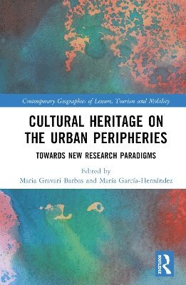 Cultural Heritage on the Urban Peripheries 1