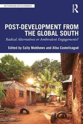 bokomslag Post-Development from the Global South