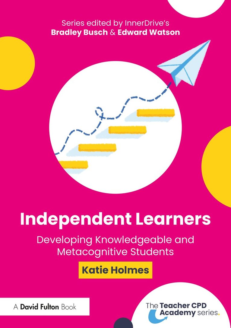 Katie Holmes - Independent Learners, Häftad