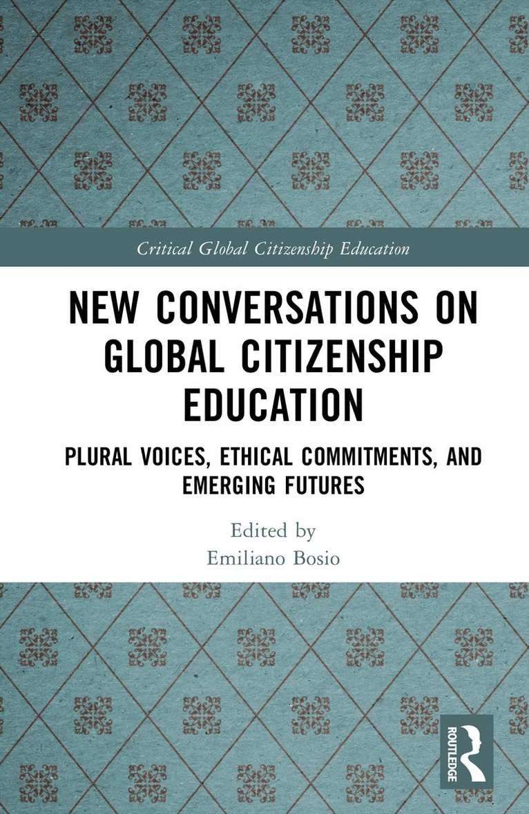 Emiliano Bosio, Japan.) Bosio, Emiliano (Tokyo Woman's Christian University - New Conversations on Global Citizenship Education, Inbunden