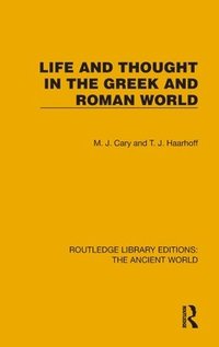 bokomslag Life and Thought in the Greek and Roman World