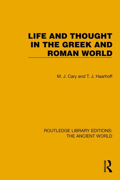 bokomslag Life and Thought in the Greek and Roman World