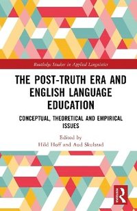 bokomslag Post-Truth Era and English Language Education
