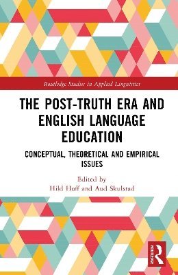bokomslag Post-Truth Era and English Language Education