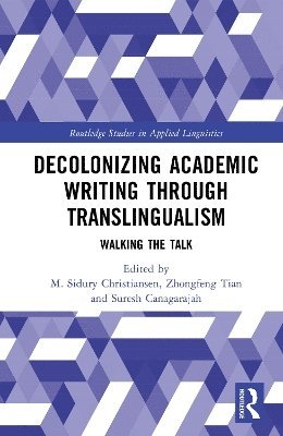 bokomslag Decolonizing Academic Writing through Translingualism