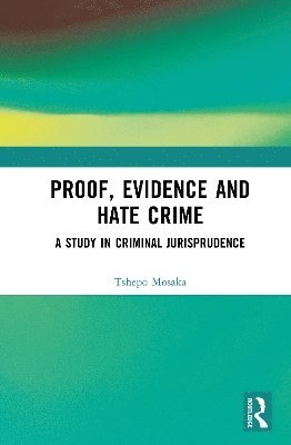 bokomslag Proof, Evidence and Hate Crime