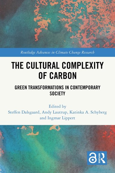 Steffen Dalsgaard, Andy Lautrup, Katinka A. Schyberg, Ingmar Lippert - Cultural Complexity of Carbon, Häftad