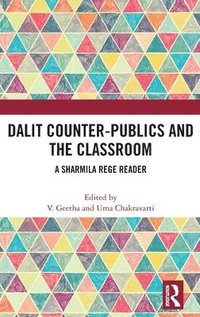 bokomslag Dalit Counter-publics and the Classroom