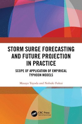 bokomslag Storm Surge Forecasting and Future Projection in Practice