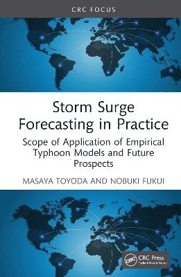 Storm Surge Forecasting and Future Projection in Practice 1