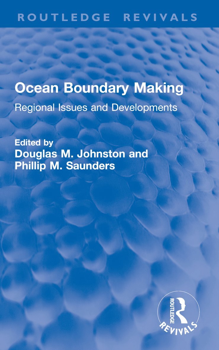 Douglas M. Johnston, Phillip Saunders - Ocean Boundary Making, Häftad