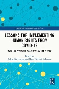 bokomslag Lessons for Implementing Human Rights from COVID-19