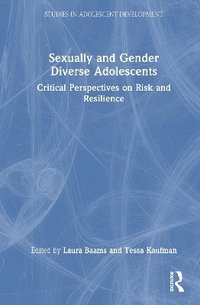 bokomslag Sexually and Gender Diverse Adolescents