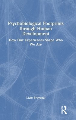 Psychobiological Footprints through Human Development